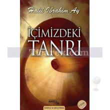 İçimizdeki Tanrı | Halil İbrahim Ay