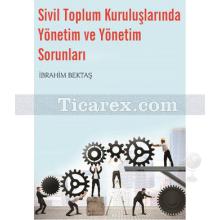 sivil_toplum_kuruluslarinda_yonetim_ve_yonetim_sorunlari