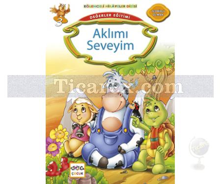 Aklımı Seveyim | Değerler Eğitimi | Kemal Seyyit - Resim 1