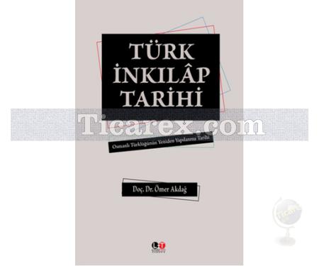 Türk İnkılap Tarihi | Ömer Akdağ - Resim 1