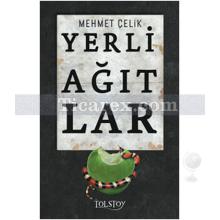 Yerli Ağıtlar | Mehmet Çelik