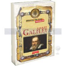 Galileo Galilei | Gözlemsel Astronominin Babası | Mehmet Çolak