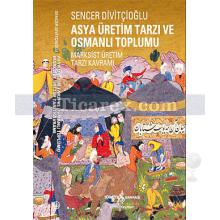 asya_uretim_tarzi_ve_osmanli_toplumu