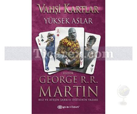 Vahşi Kartlar 2 - Yüksek Aslar | George R. R. Martin - Resim 1