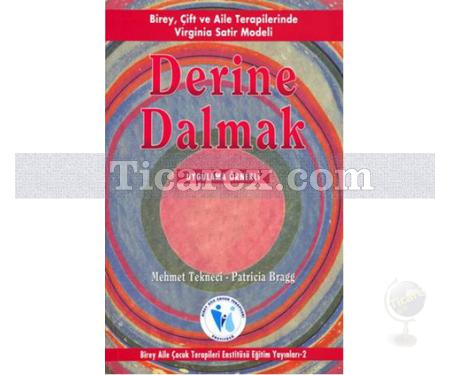 Derine Dalmak | Mehmet Tekneci, Patricia Bragg - Resim 1