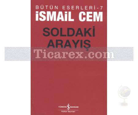 Soldaki Arayış | İsmail Cem - Resim 1