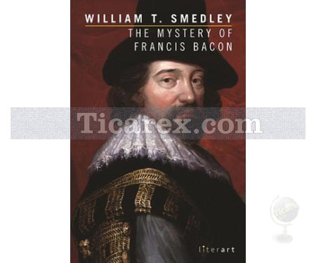 The Mystery Of Francis Bacon | William T. Smedley - Resim 1