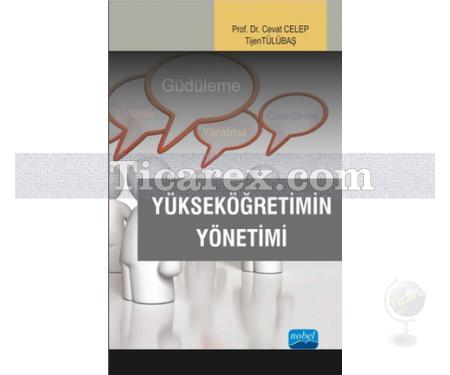 Yükseköğretimin Yönetimi | Cevat Celep, Tijen Tülübaş - Resim 1