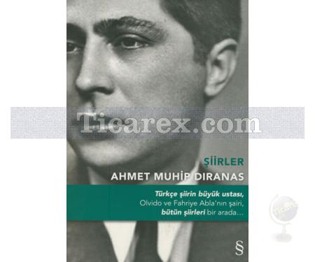 Ahmet Muhip Dıranas Şiirler | Ahmet Muhip Dıranas - Resim 1