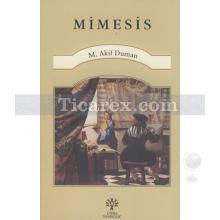 Mimesis | M. Akif Duman