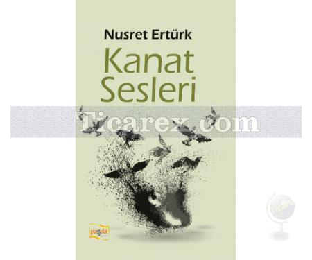 Kanat Sesleri | Nusret Ertürk - Resim 1