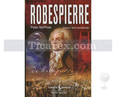 Robespierre | Peter Mcphee - Resim 1