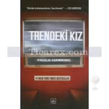 Trendeki Kız | Paula Hawkins