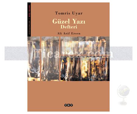 Güzel Yazı Defteri | Tomris Uyar - Resim 1