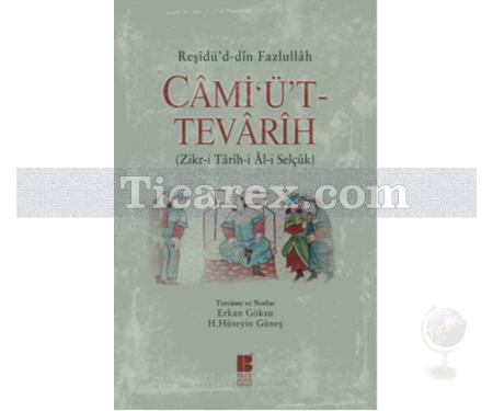 Cami'ü't-Tevarih | Zikr-i Tarih-i Al-i Selçuk | Reşidü'd-din Fazlullah - Resim 1