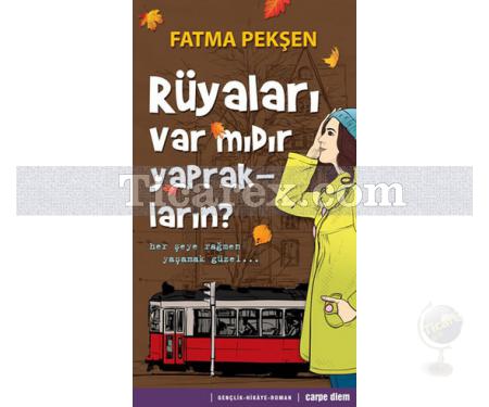 Rüyaları Var mıdır Yaprakların? | Fatma Pekşen - Resim 1