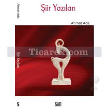 Şiir Yazıları | Ahmet Ada