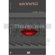 Am'a'erkil | Neslihan Yalman