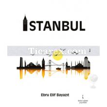 İstanbul | Elif Ebru Beyazıt