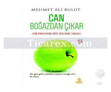 Can Boğazdan Çıkar | Kan Gruplarına Göre Beslenme Tablolu | Mehmet Ali Bulut - Resim 1