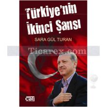 Türkiye'nin İkinci Şansı | Sara Gül Turan