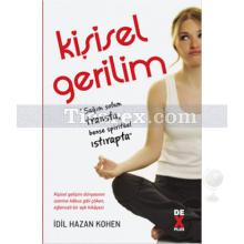 Kişisel Gerilim | İdil Hazan Kohen