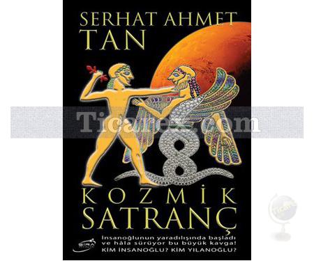 Kozmik Satranç | Serhat Ahmet Tan - Resim 1