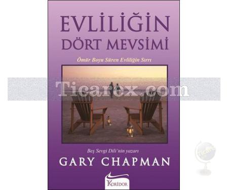 Evliliğin Dört Mevsimi | Gary Chapman - Resim 1