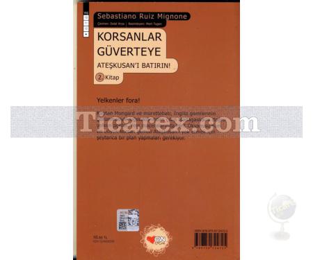 Ateşkusan'ı Batırın! | Korsanlar Güverteye 2. Kitap | Sabastiano Ruiz Mignone - Resim 2