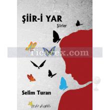 Şiir-i Yar | Selim Turan