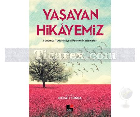 Yaşayan Hikayemiz | Necati Tonga - Resim 1