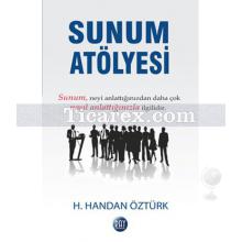 Sunum Atölyesi | H. Handan Öztürk