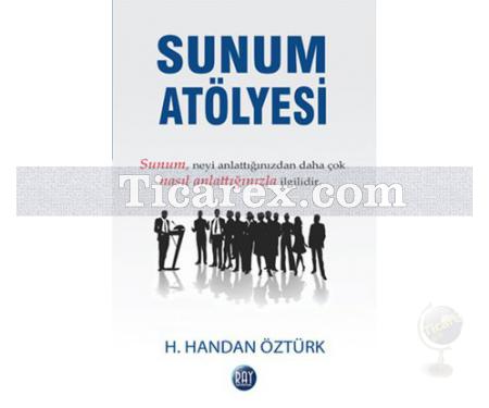 Sunum Atölyesi | H. Handan Öztürk - Resim 1