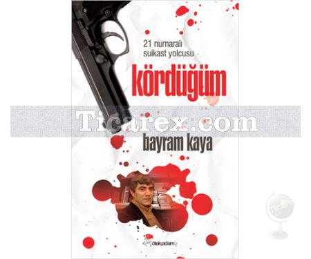 Kördüğüm | Bayram Kaya - Resim 1