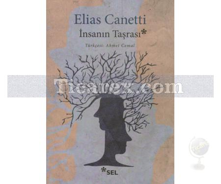 İnsanın Taşrası | Elias Canetti - Resim 1