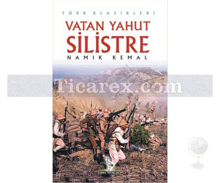 Vatan Yahut Silistre | Namık Kemal - Resim 1