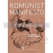 Komünist Manifesto | Friedrich Engels, Karl Marx