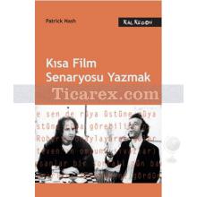 Kısa Film Senaryosu Yazmak | Patrick Nash