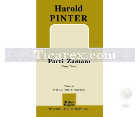 Parti Zamanı | Harold Pinter - Resim 1