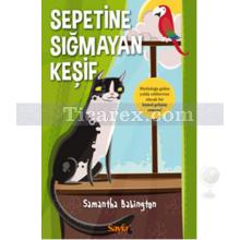 Sepetine Sığmayan Keşif | Samantha Babington