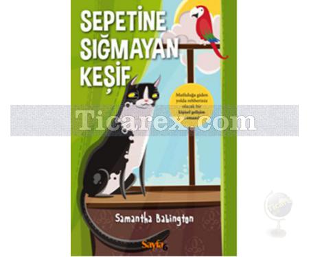 Sepetine Sığmayan Keşif | Samantha Babington - Resim 1