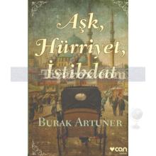 ask_hurriyet_istibdat