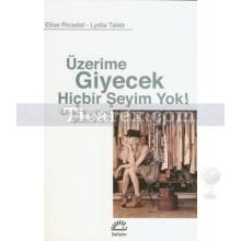 Üzerime Giyecek Hiçbir Şeyim Yok! | Elise Ricadat, Lydia Taieb