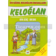 Keloğlan - Bilgiç Dede | Bitişik Eğik El Yazısı İle | Kolektif