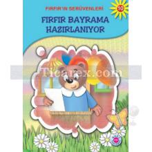 Fırfır Bayrama Hazırlanıyor | Kolektif