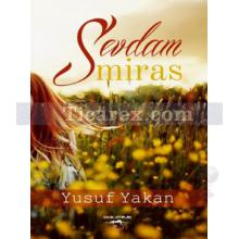 Sevdam Miras | Yusuf Yakan