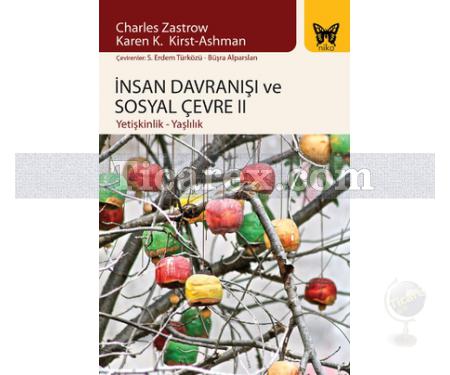 İnsan Davranışı ve Sosyal Çevre 2 | Yetişkinlik - Yaşlılık | Charles Zastrow , Karen K.Kirst - Resim 1