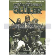 Yürüyen Ölüler Bölüm 19 - Savaşa Doğru | Robert Kirkman, Charlie Adlard