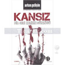 Bir Seri Katilin Günlüğü | Kansız | Arkın Gelişin