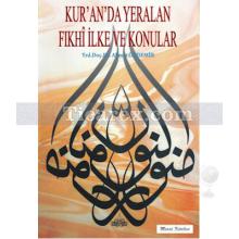 kur_an_da_yeralan_fikhi_ilke_ve_konular